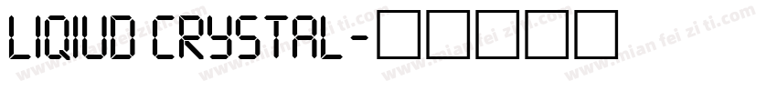 liqiud crystal字体转换